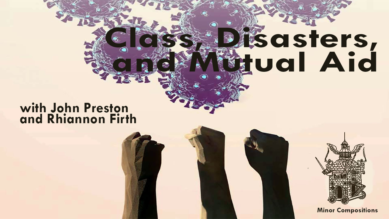 Class, Disasters, and Mutual Aid