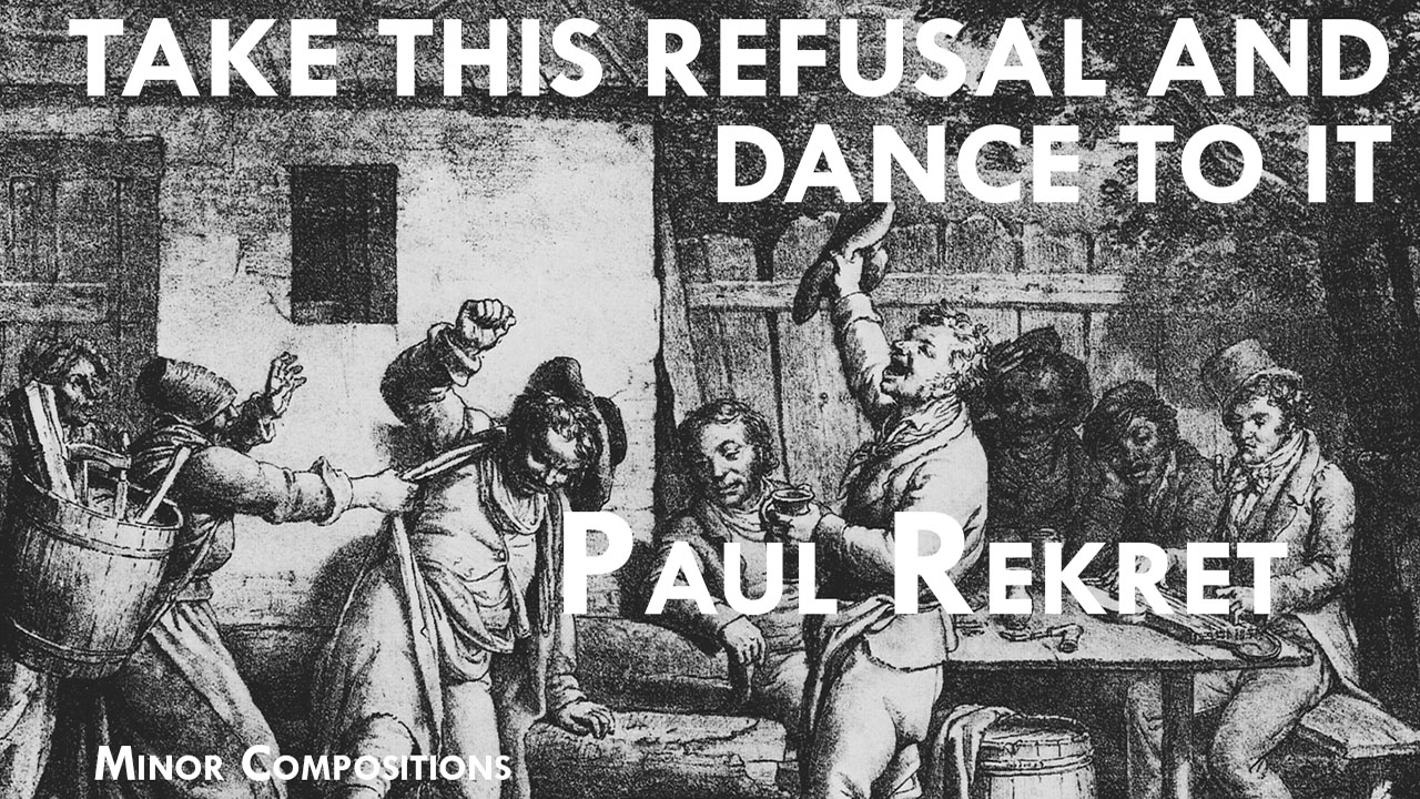 Take This Refusal and Dance To It