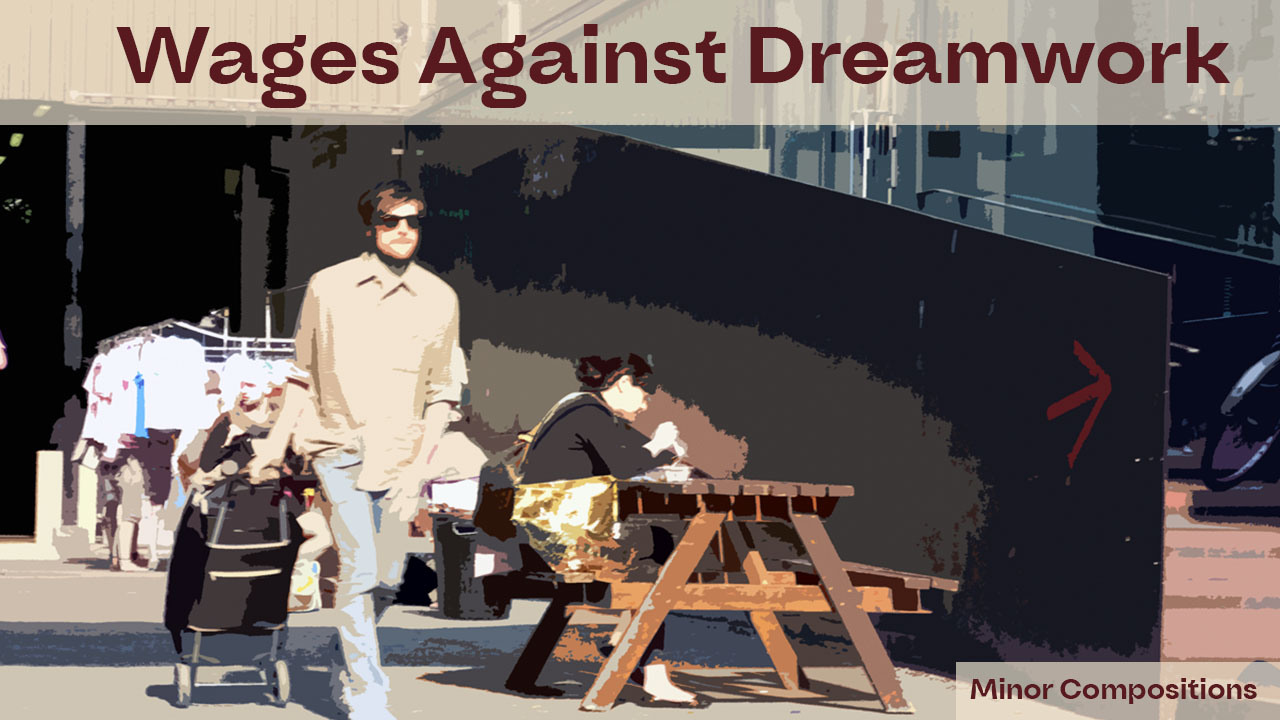 Wages Against Dreamwork